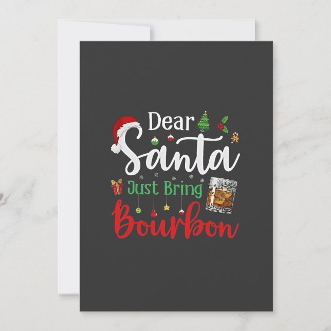Lieber Weihnachtsmann bringen Bourbon trinken Weih Einladung (Vorderseite)