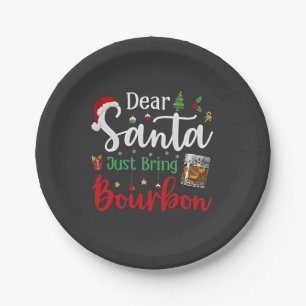 Lieber Weihnachtsmann bringen Bourbon trinken Weih Pappteller