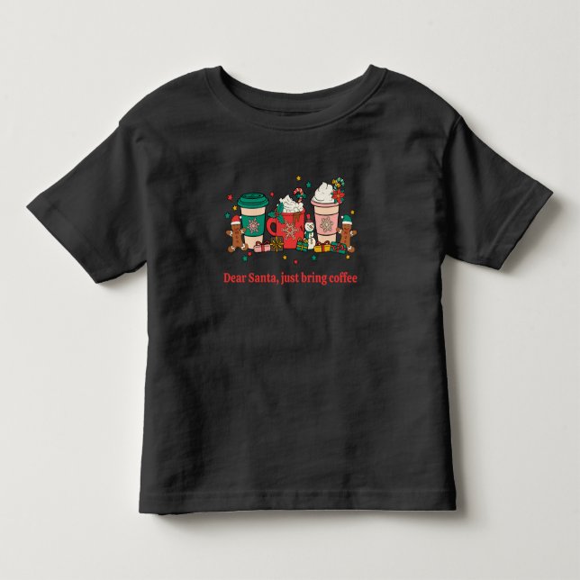 Lieber Weihnachtsmann, bringen Sie einfach schwarz Kleinkind T-shirt (Vorderseite)