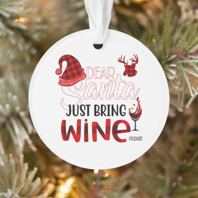 Lieber Weihnachtsmann, bringen Sie einfach Weindek Ornament (Baum)