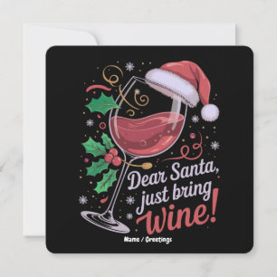 Lieber Weihnachtsmann bringen Sie Wein Funny Weihn Einladung