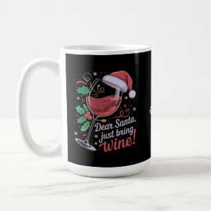 Lieber Weihnachtsmann bringen Sie Wein Funny Weihn Kaffeetasse