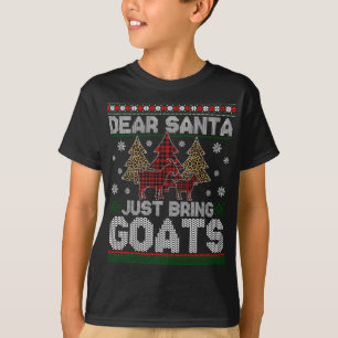 Lieber Weihnachtsmann Bringen Sie Ziegen Weihnacht T-Shirt