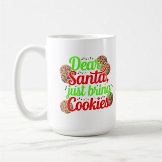 Lieber Weihnachtsmann bringt nur Cookies, digitale Kaffeetasse