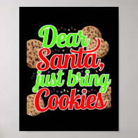 Lieber Weihnachtsmann bringt nur Cookies, digitale