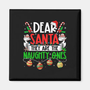 Lieber Weihnachtsmann, das sind die schmucken Ones Magnet