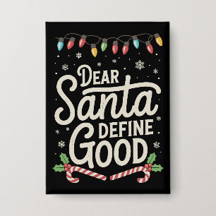 Lieber Weihnachtsmann Definiere Gutes Weihnachten  Button