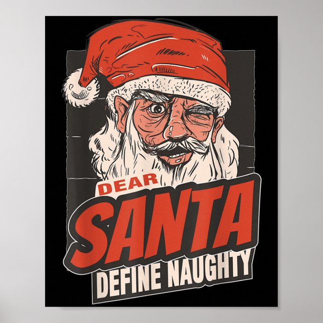 Lieber Weihnachtsmann Definiere Unartig Neujahrszi Poster (Vorne)