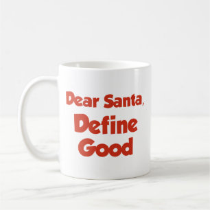 Lieber Weihnachtsmann, Definition guter Kaffee-Tas Kaffeetasse