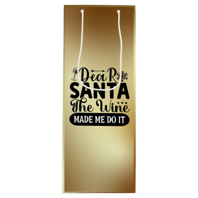 Lieber Weihnachtsmann, der Wein hat mich dazu gebr Geschenktüte Für Weinflaschen (Vorderseite)