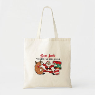 Lieber Weihnachtsmann, dieses Jahr war ich solide  Tragetasche