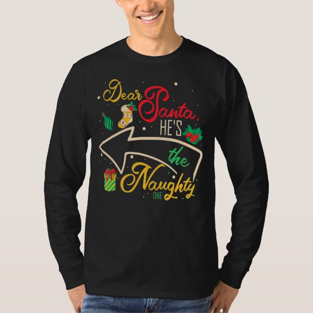 Lieber Weihnachtsmann, er ist der schmucke Bruder  T-Shirt (Vorderseite)