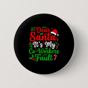Lieber Weihnachtsmann, es ist die Schuld meiner Ko Button