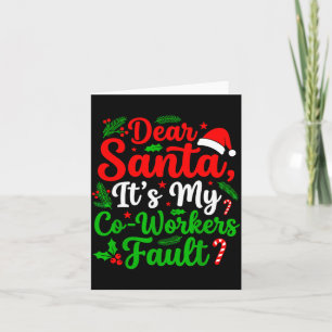 Lieber Weihnachtsmann, es ist die Schuld meiner Ko Karte