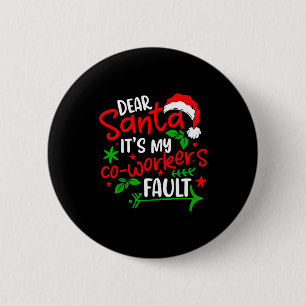 Lieber Weihnachtsmann, es ist die Schuld meines Ko Button