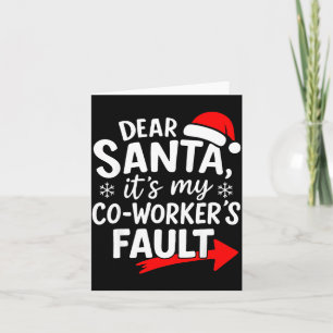 Lieber Weihnachtsmann, es ist die Schuld meines Ko Karte