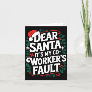 Lieber Weihnachtsmann, es ist die Schuld meines Ko Karte
