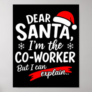 Lieber Weihnachtsmann, es ist die Schuld meines Ko Poster