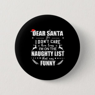 Lieber Weihnachtsmann, es ist mir egal, wie lange Button