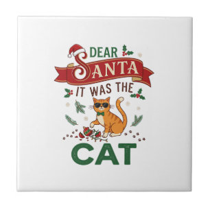 Lieber Weihnachtsmann Es War Orange Katze Weihnach Fliese