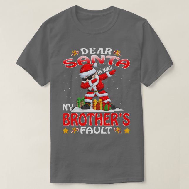 Lieber Weihnachtsmann, es waren meine Brüder Schul T-Shirt (Design vorne)