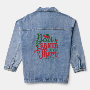 Lieber Weihnachtsmann, es waren sie lustige Weihna Jeansjacke