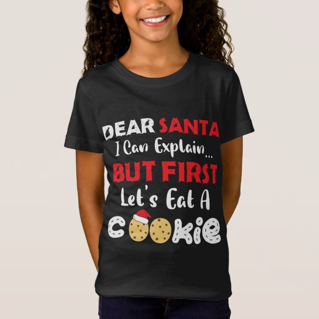 Lieber Weihnachtsmann essen Ein Keks Funny Christm T-Shirt (Vorderseite)