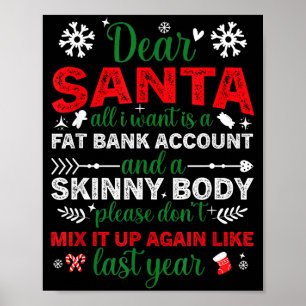 Lieber Weihnachtsmann Fett Bankkonto Dünner Körper Poster