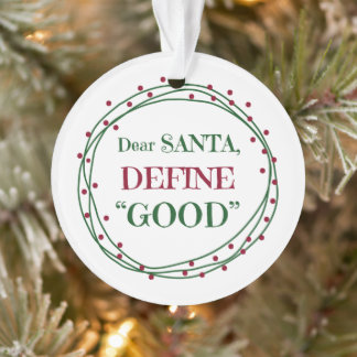 Lieber Weihnachtsmann für guten Wetter Ornament