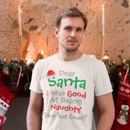 Lieber Weihnachtsmann: Gut darin, ein schmutziges  T-Shirt