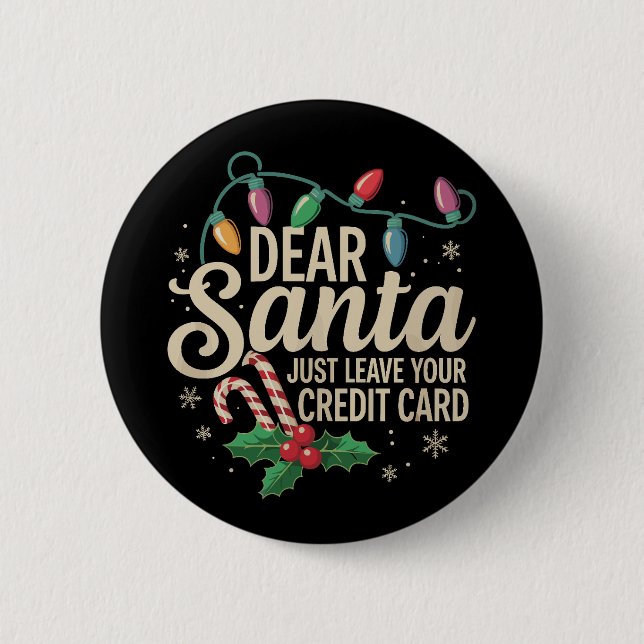 Lieber Weihnachtsmann, hinterlassen Sie einfach Ih Button (Vorderseite)