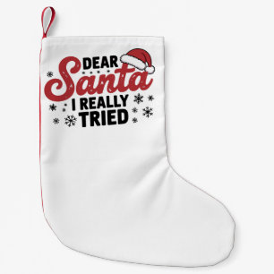 Lieber Weihnachtsmann I wirklich versucht Weihnach Kleiner Weihnachtsstrumpf