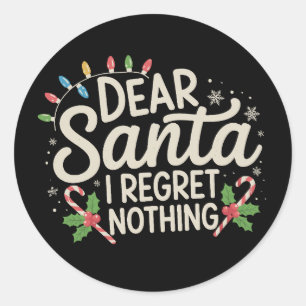 Lieber Weihnachtsmann, ich bereue nichts Weihnacht Runder Aufkleber