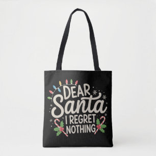 Lieber Weihnachtsmann, ich bereue nichts Weihnacht Tasche