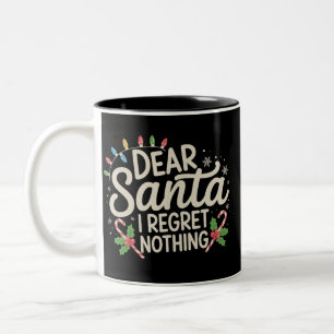 Lieber Weihnachtsmann, ich bereue nichts Weihnacht Zweifarbige Tasse