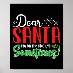 Lieber Weihnachtsmann, ich bin manchmal auf der ne Poster