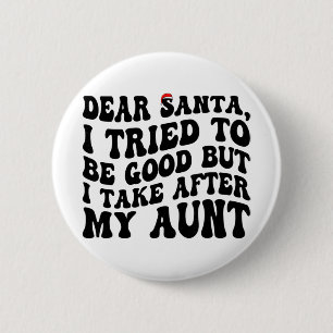 Lieber Weihnachtsmann, ich habe versucht, brav zu  Button