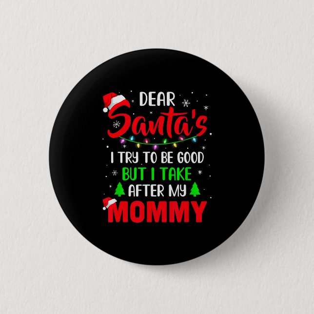Lieber Weihnachtsmann, ich habe versucht, brav zu  Button (Vorderseite)