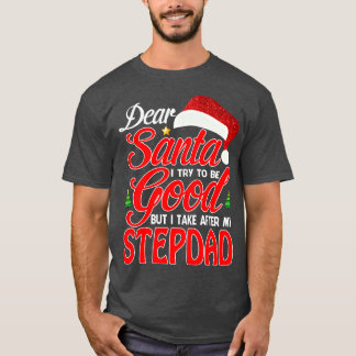 Lieber Weihnachtsmann, ich habe versucht, brav zu T-Shirt