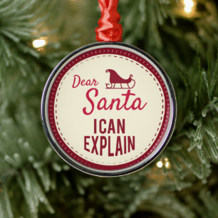 Lieber Weihnachtsmann, ich kann es erklären, Lusti Ornament Aus Metall