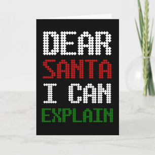 Lieber Weihnachtsmann, ich kann es erklären Lustig Karte