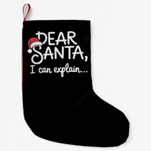 Lieber Weihnachtsmann, ich kann es erklären Lustig Kleiner Weihnachtsstrumpf