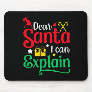 Lieber Weihnachtsmann, ich kann es erklären Lustig Mousepad