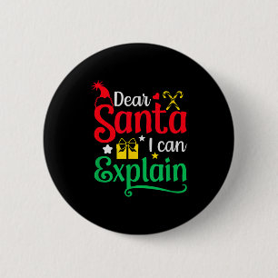 Lieber Weihnachtsmann ich kann es erklären Lustige Button