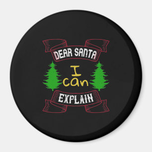 Lieber Weihnachtsmann, ich kann es erklären Magnet