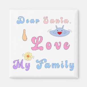 Lieber Weihnachtsmann, ich liebe meine Familie   S Magnet