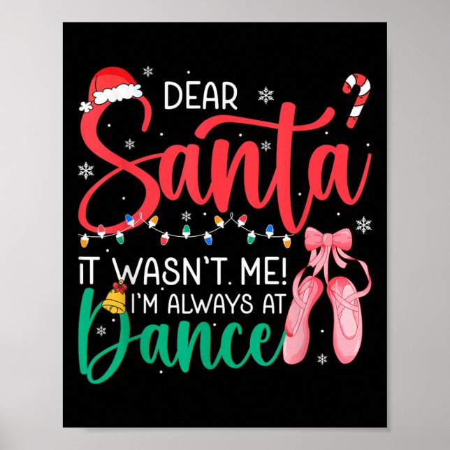 Lieber Weihnachtsmann Ich tanze immer Ballett Weih Poster (Vorne)