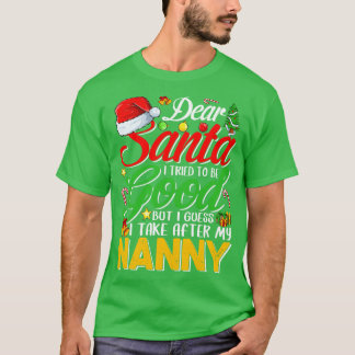 Lieber Weihnachtsmann Ich versuchte, gut zu sein, T-Shirt