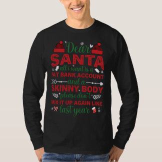 Lieber Weihnachtsmann, ich Wollte nur ein feines B T-Shirt