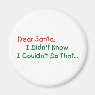 Lieber Weihnachtsmann, ich wusste nicht, dass ich Magnet